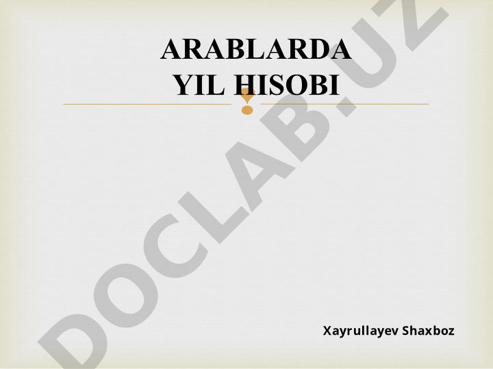 Arablarda yil hisobi va Hijriy kalendar