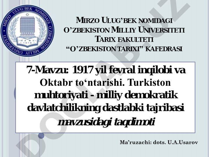1917 yil fevral inqilobi va Oktabr to‘ntarishi. Turkiston muhtoriyati - milliy demokratik davlatchilikning dastlabki tajribasi