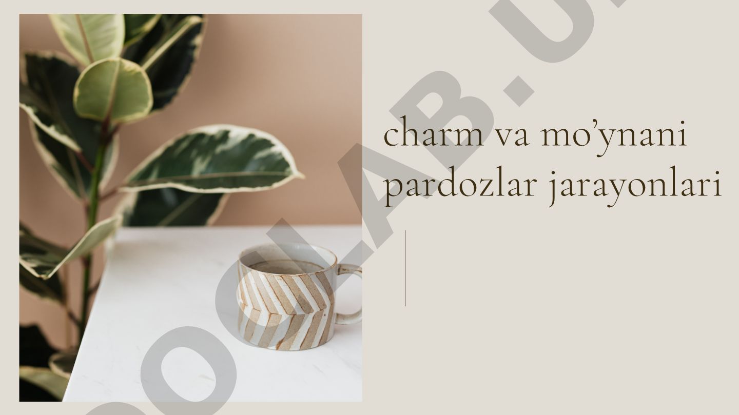 Charm va mo'ynani pardozlash jarayonlari