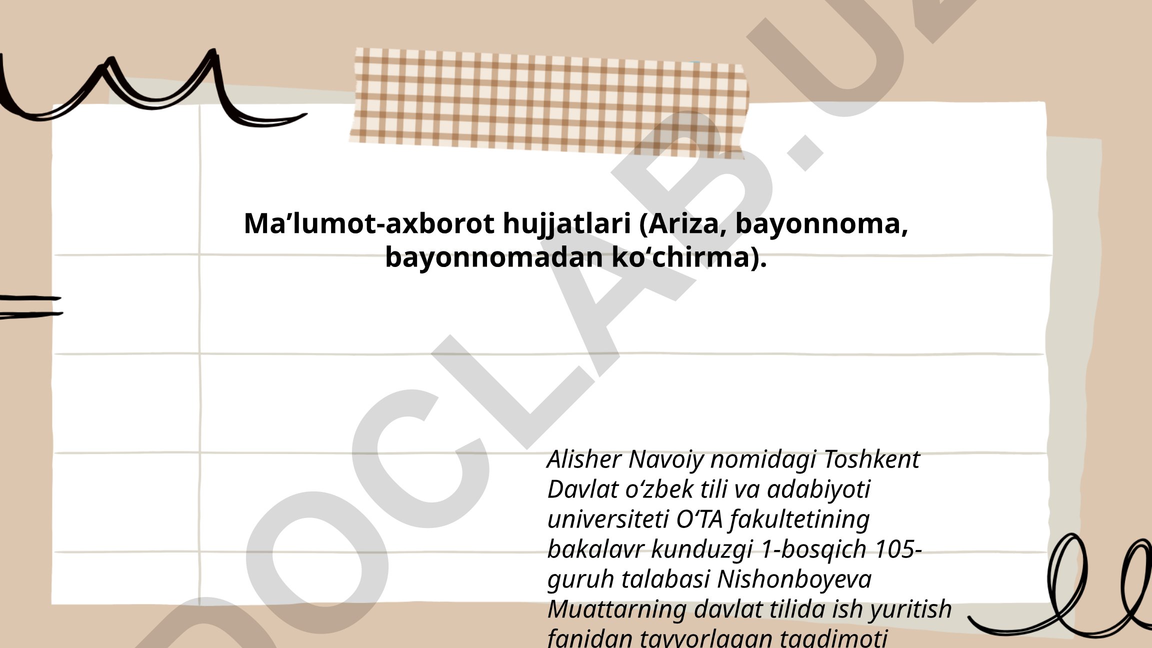 Ma'lumot-axborot hujjatlari: Ariza, bayonnoma, bayonnomadan ko'chirma