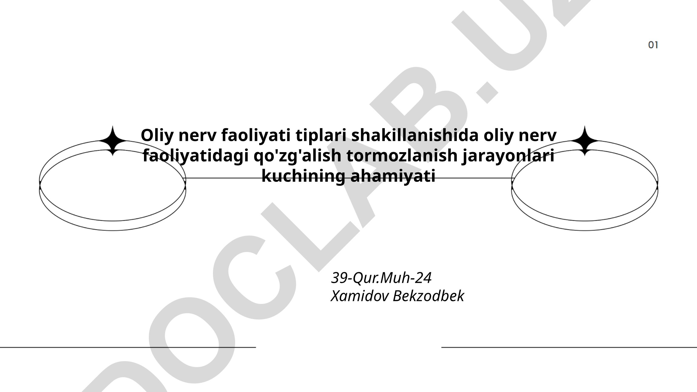 Oliy nerv faoliyati tiplari shakillanishida qo'zg'alish va tormozlanish jarayonlari
