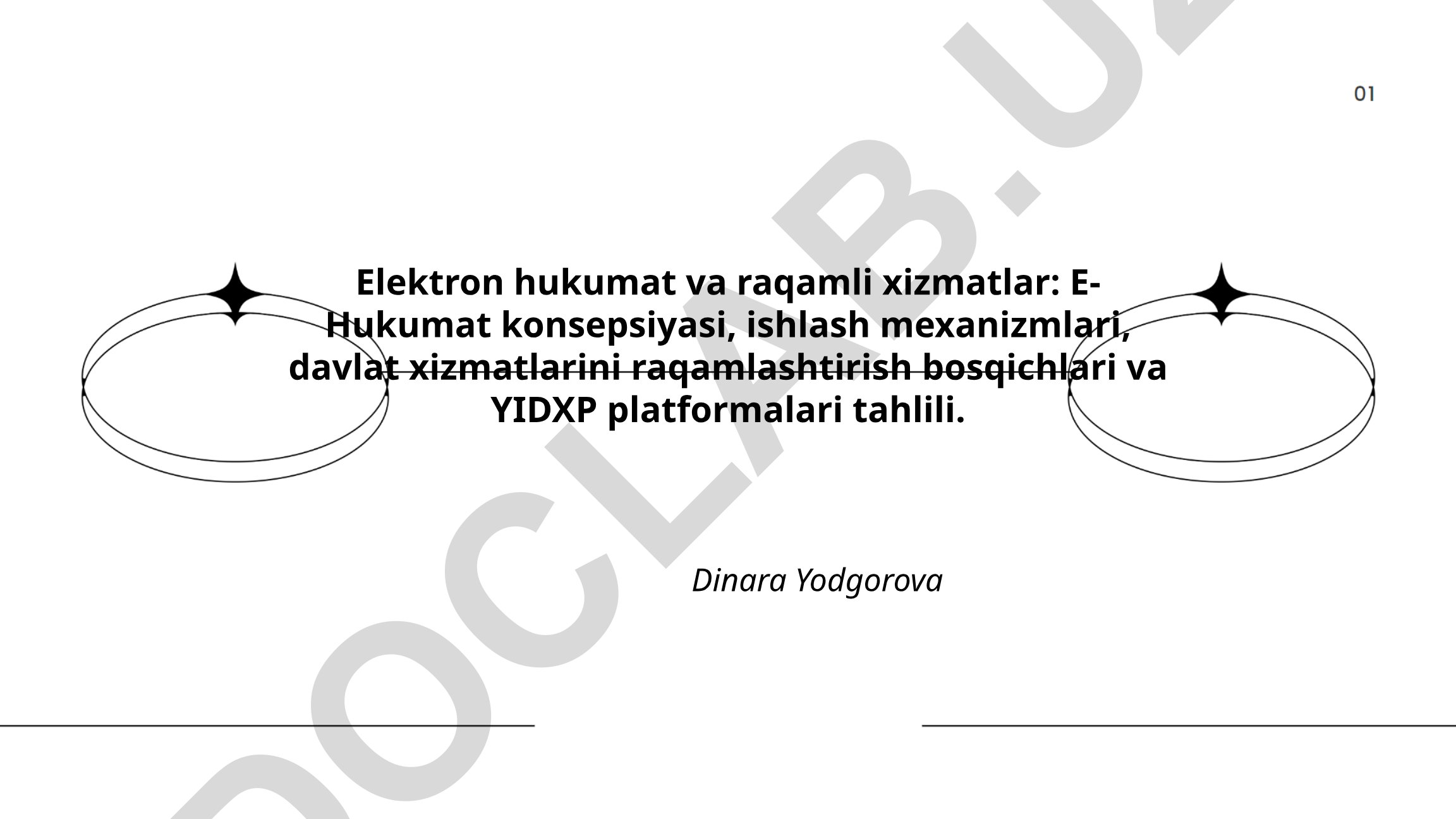 Elektron hukumat va raqamli xizmatlar: E-Hukumat konsepsiyasi, ishlash mexanizmlari va YIDXP platformalari tahlili