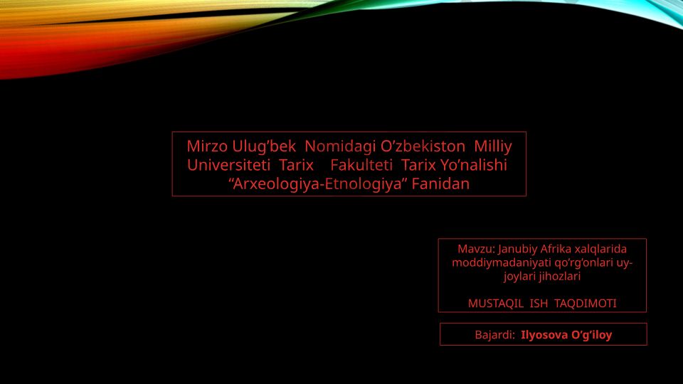Janubiy Afrika xalqlarida moddiy madaniyati qo'rg'onlari uy-joylari jihozlari