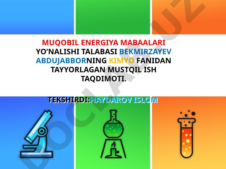 Muqobil energiya manbalari yo'nalishi talabasining kimyo fanidan mustaqil ishi