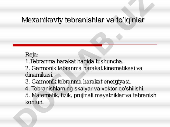 Mexanikaviy tebranishlar va to'lqinlar