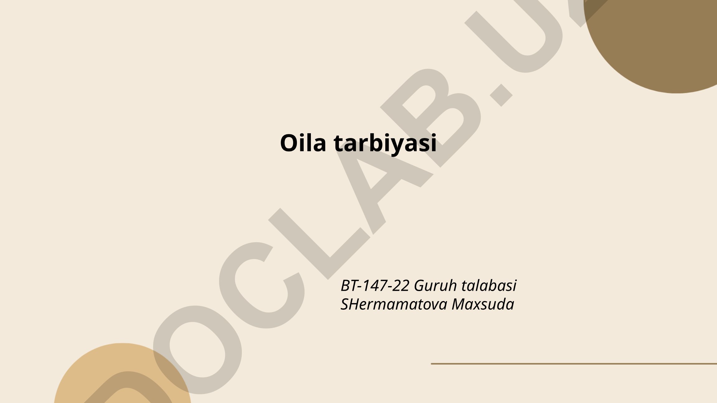 Oila muhitida bolalarni tarbiyalash va ota-onalarning o‘rni