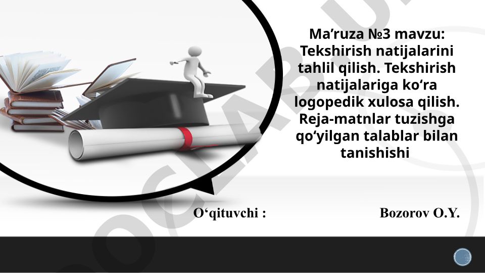 Tekshirish natijalarini tahlil qilish va logopedik xulosa qilish