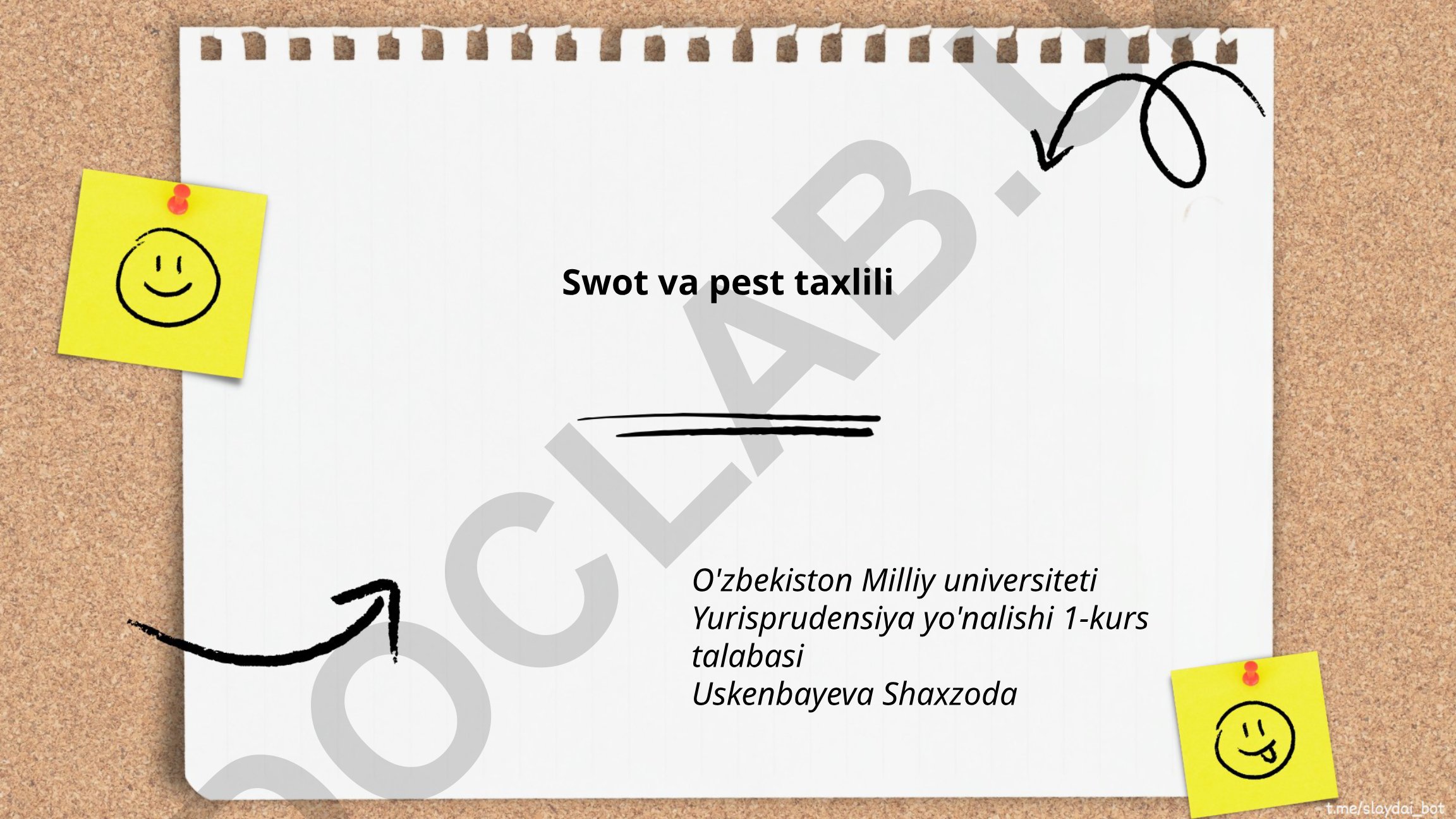 SWOT va PEST tahlilining asosiy tushunchalari va biznesdagi roli