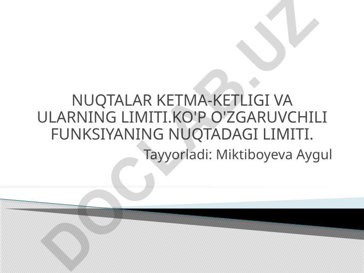 Ko'p o'zgaruvchili funksiyaning nuqtadagi limiti