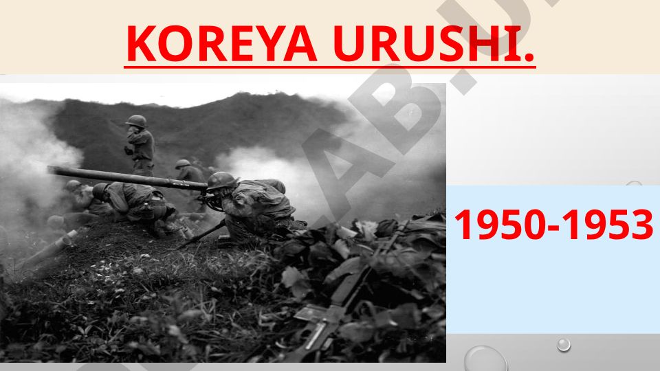 Koreya urushi (1950-1953): sabablari va xalqaro kontekst