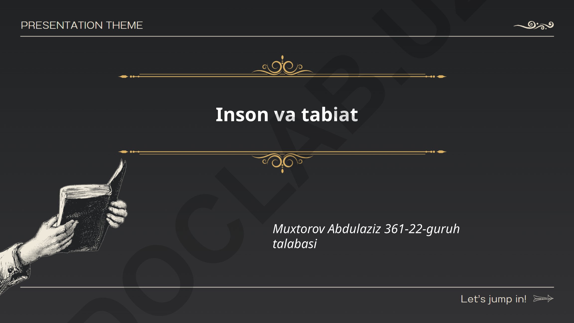 Inson va tabiat o'rtasidagi munosabatlar