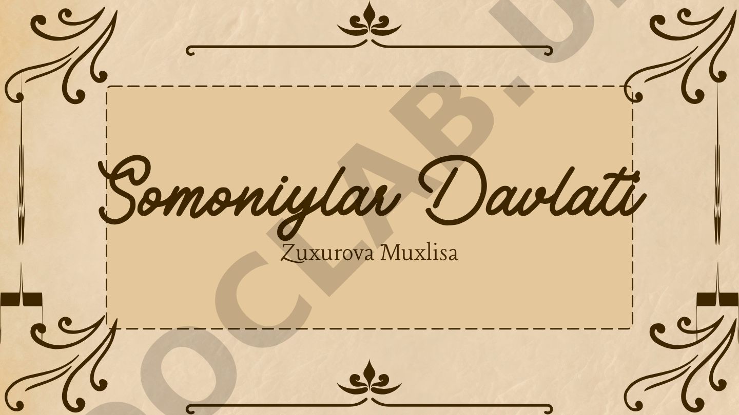 Somoniylar davlatining tashkil topishi va rivojlanishi