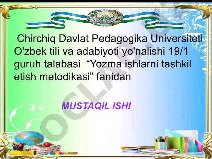 Yozma ishlarni tashkil etish metodikasi: Yozma ish turlari va talablar