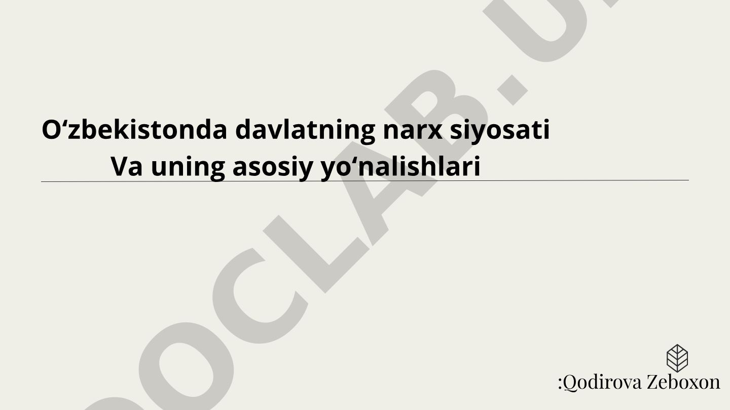 Oʻzbekistonda davlatning narx siyosati va uning asosiy yoʻnalishlari