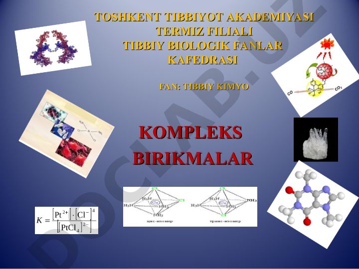 Tibbiy kimyo fanida kompleks birikmalar