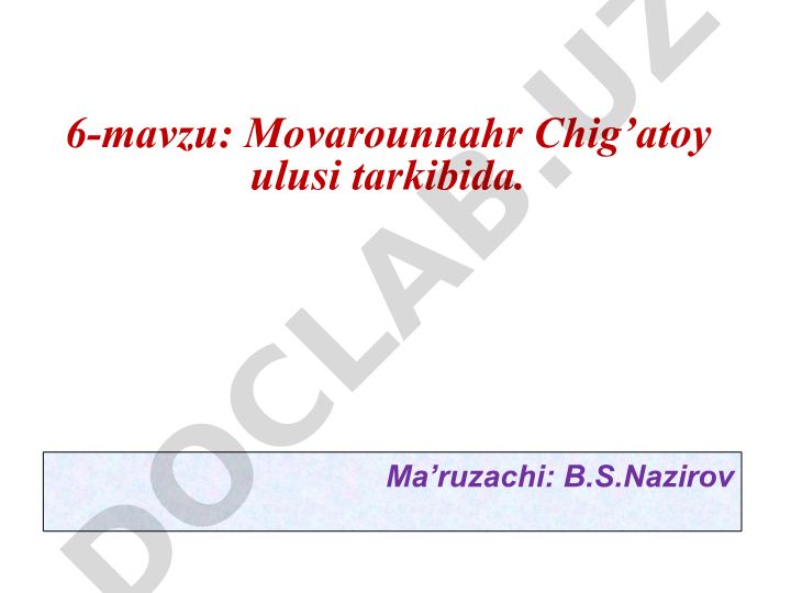 Movarounnahr Chig’atoy ulusi tarkibida