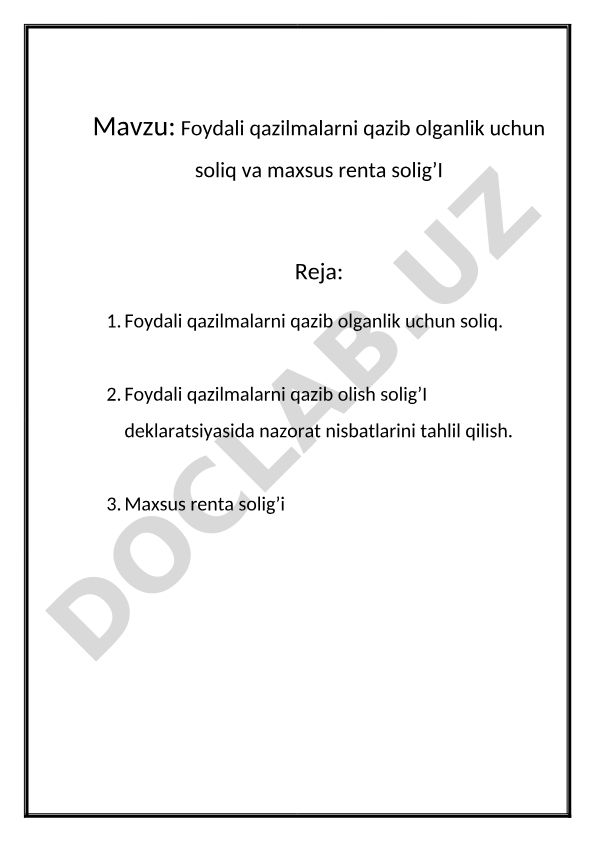 Foydali qazilmalarni qazib olganlik uchun soliq va maxsus renta solig'i