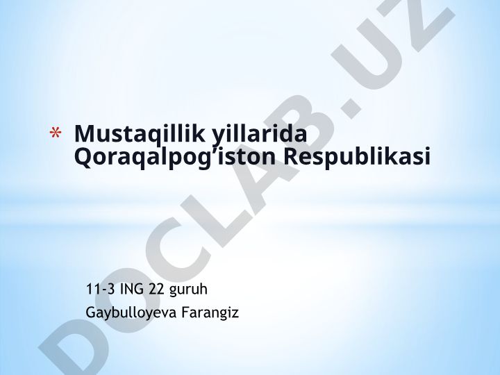 Mustaqillik yillarida Qoraqalpog'iston Respublikasida amalga oshirilgan islohotlar
