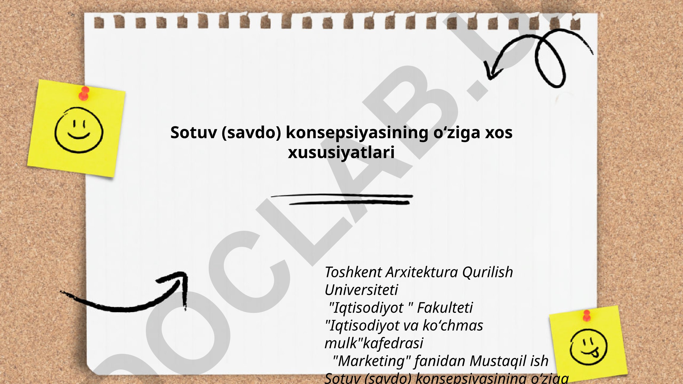 Sotuv (savdo) konsepsiyasining oʻziga xos xususiyatlari