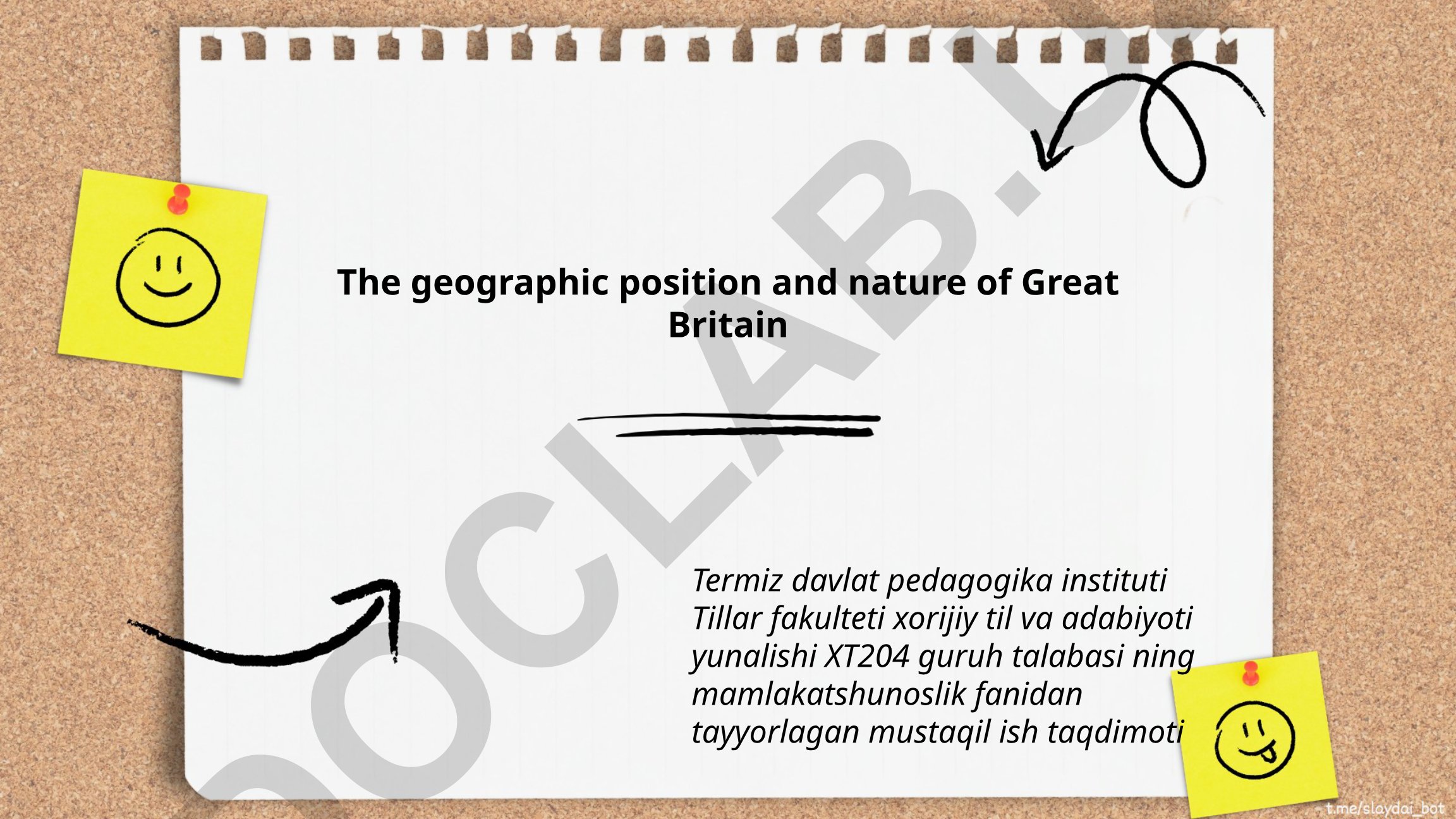 Buyuk Britaniyaning geografik joylashuvi va tabiati