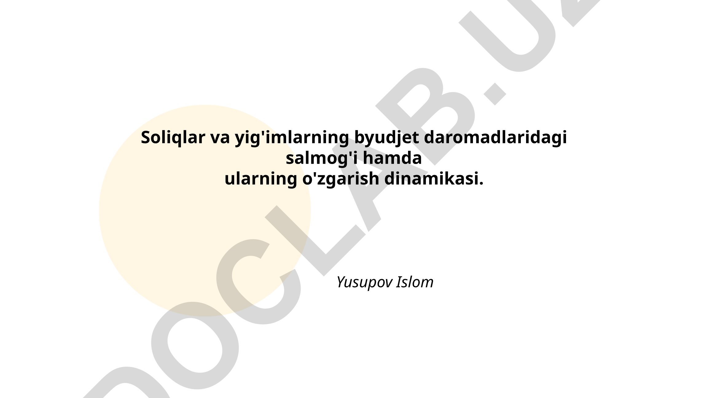 Soliqlar va yig'imlarning byudjet daromadlaridagi salmog'i va dinamikasi