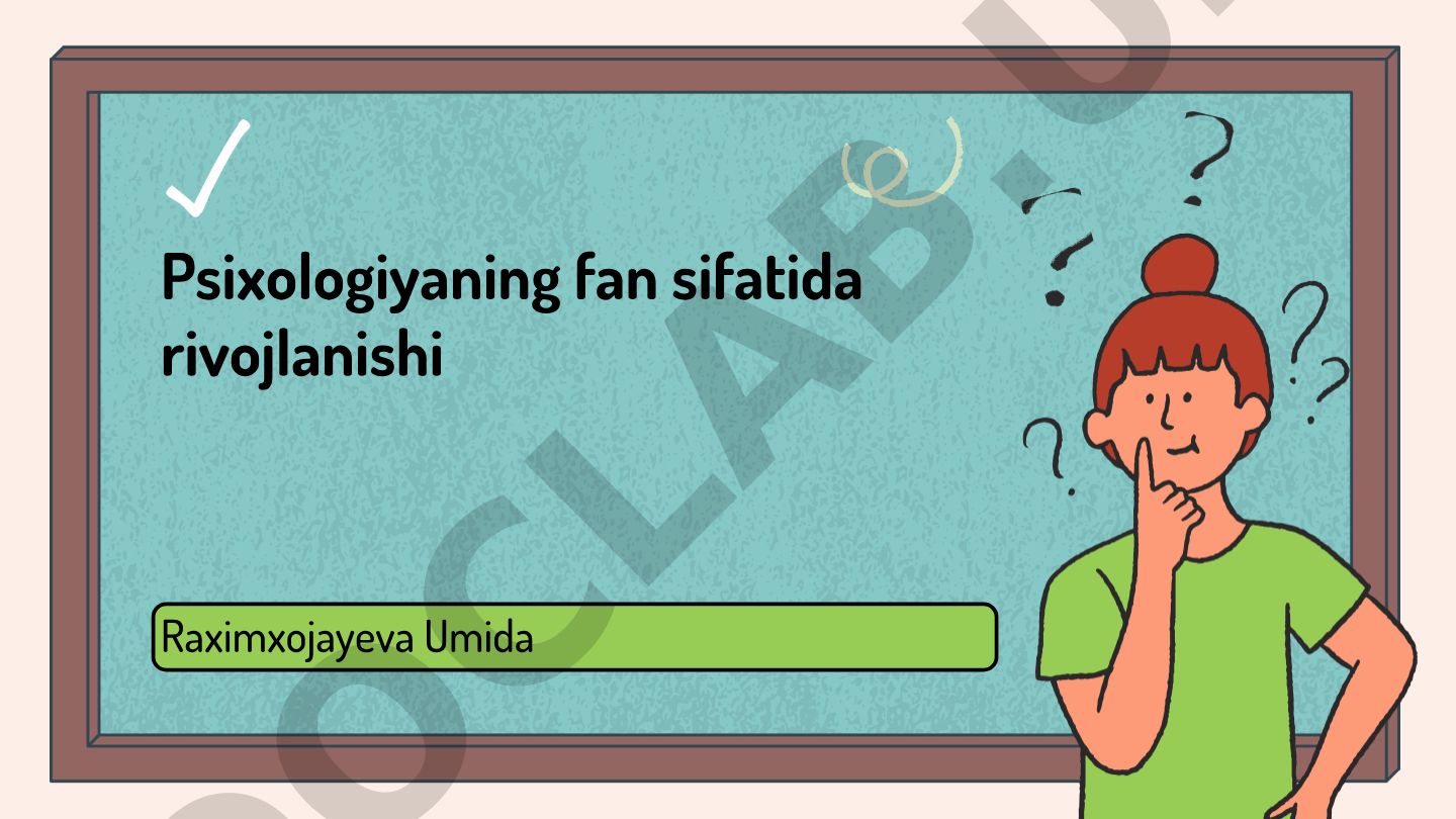 Psixologiyaning fan sifatida rivojlanishi