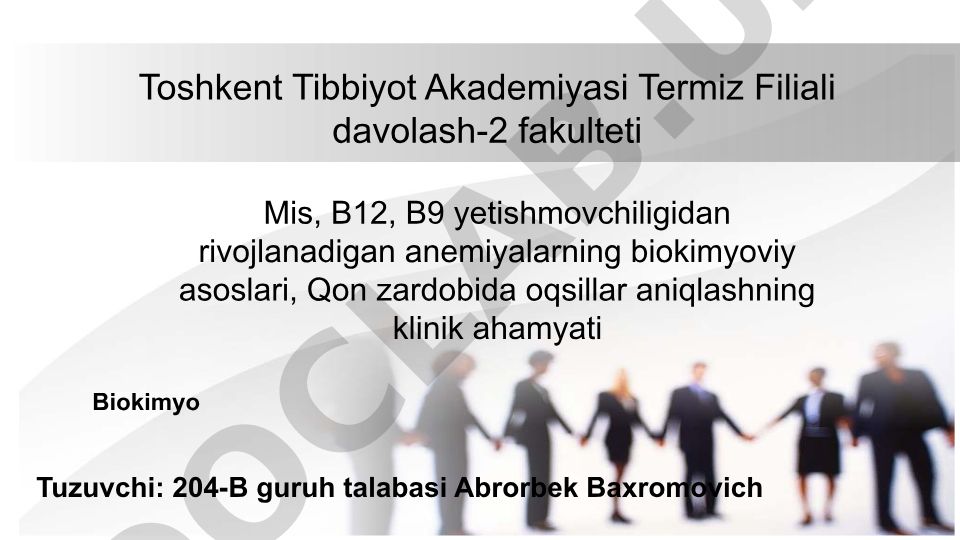Mis, B12, B9 yetishmovchiligidan rivojlanadigan anemiyalarning biokimyoviy asoslari va klinik ahamyati