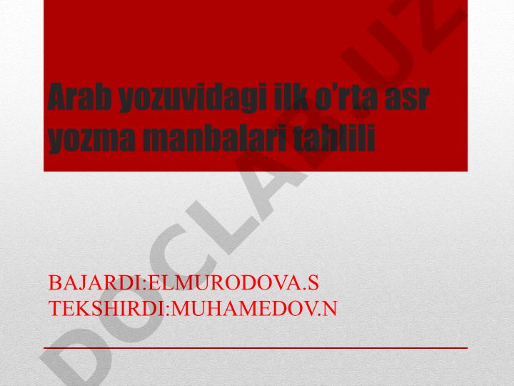 Arab yozuvidagi ilk o'rta asr yozma manbalari