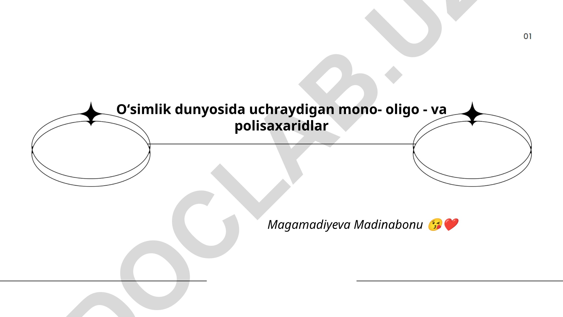 Oʻsimlik dunyosida uchraydigan mono-, oligo- va polisaxaridlar