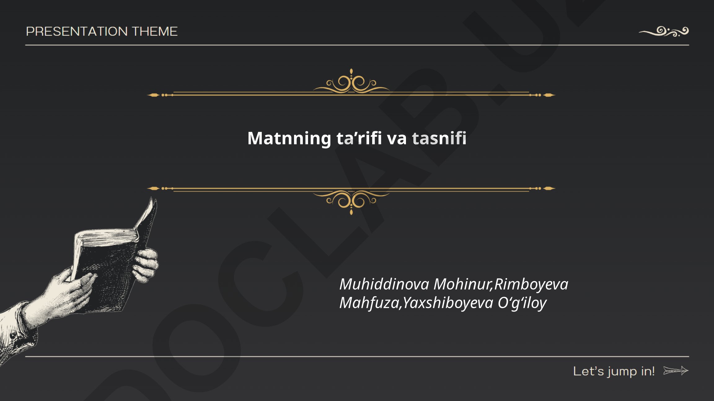 Matnning ta'rifi va tasnifi