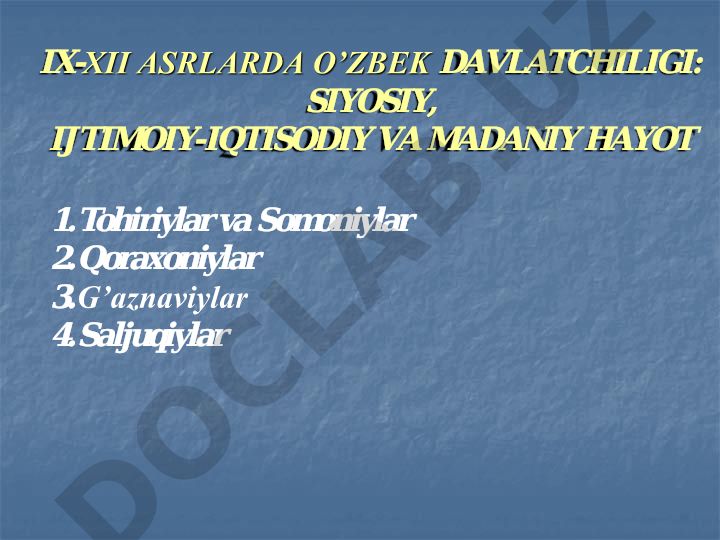 IX-XII asrlarda O'zbek davlatchiligi: siyosiy, ijtimoiy-iqtisodiy va madaniy hayot