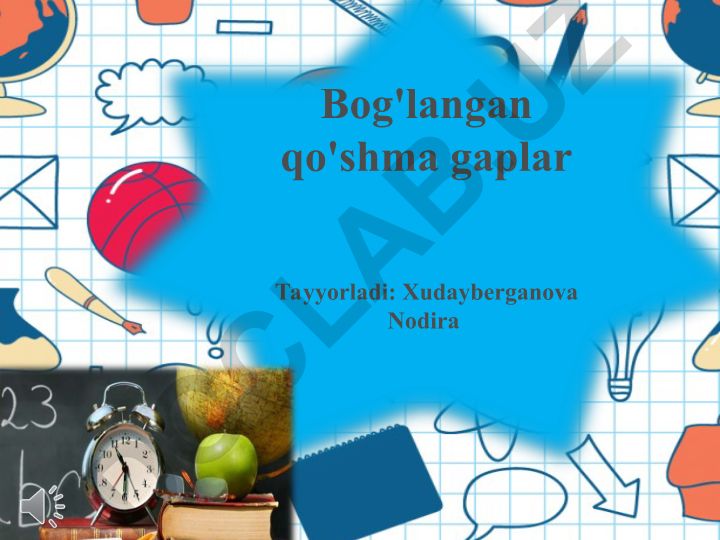 Bog'langan qo'shma gaplar va ularning xususiyatlari