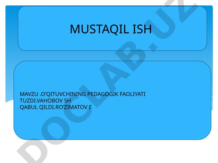 O‘qituvchi faoliyatida pedagogik qobiliyat