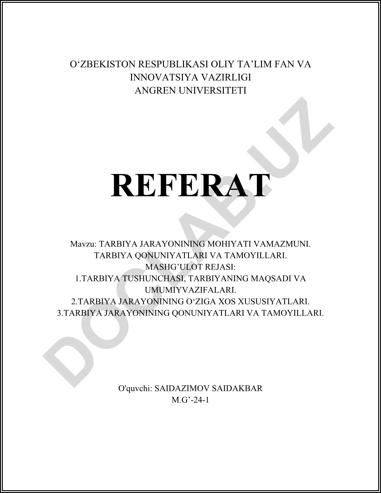 Tarbiya jarayonining mohiyati va mazmuni. Tarbiya qonuniyatlari va tamoyillari
