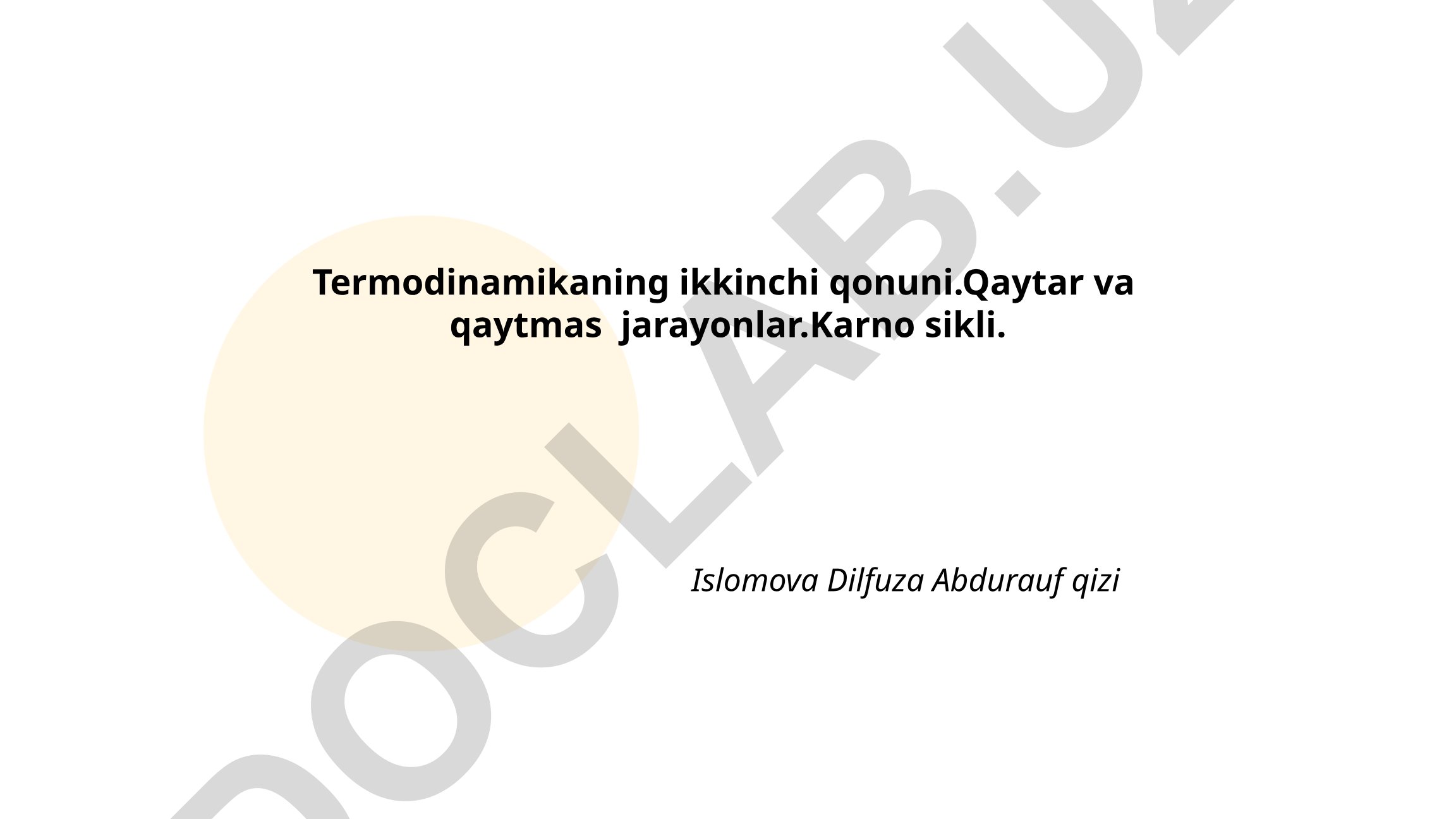 Termodinamikaning ikkinchi qonuni, qaytar va qaytmas jarayonlar, Karno sikli