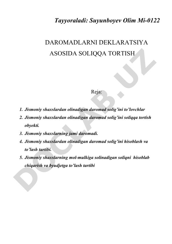 Jismoniy shaxslardan olinadigan daromad solig'ini deklaratsiya asosida soliqqa tortish