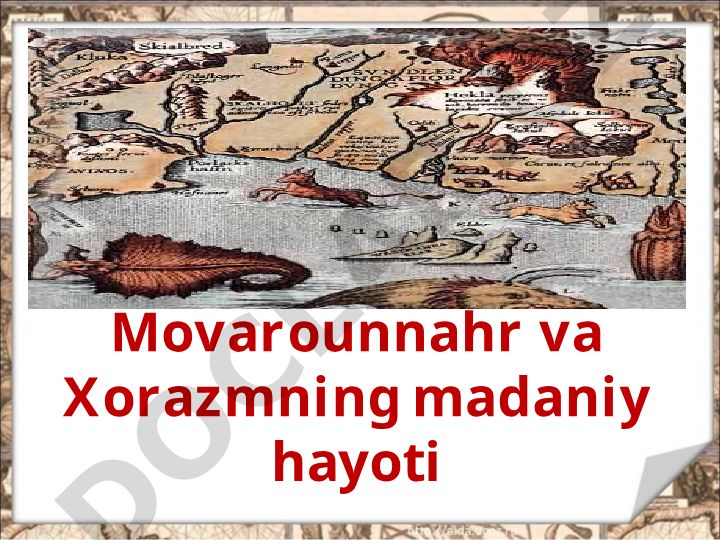 Movarounnahr va Xorazmning madaniy hayoti “Bayt ul-hikma”
