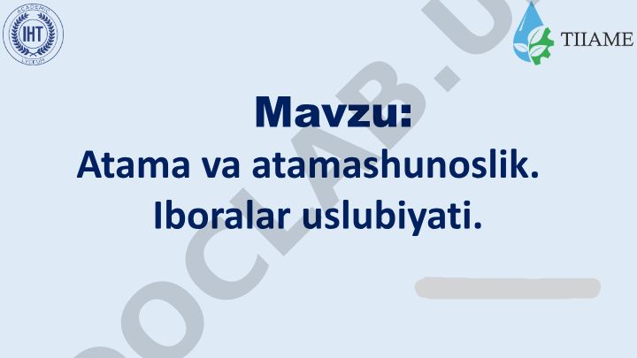 Atama va atamashunoslik. Iboralar uslubiyati
