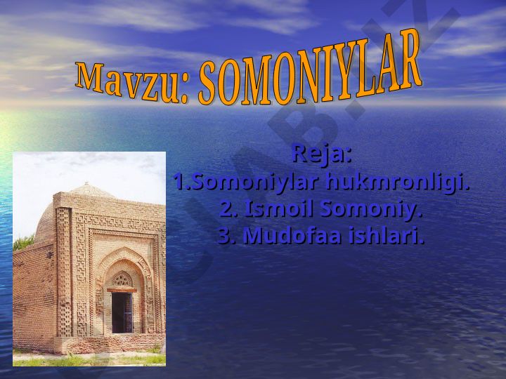 Somoniyylar davlati va Ismoil Somoniy