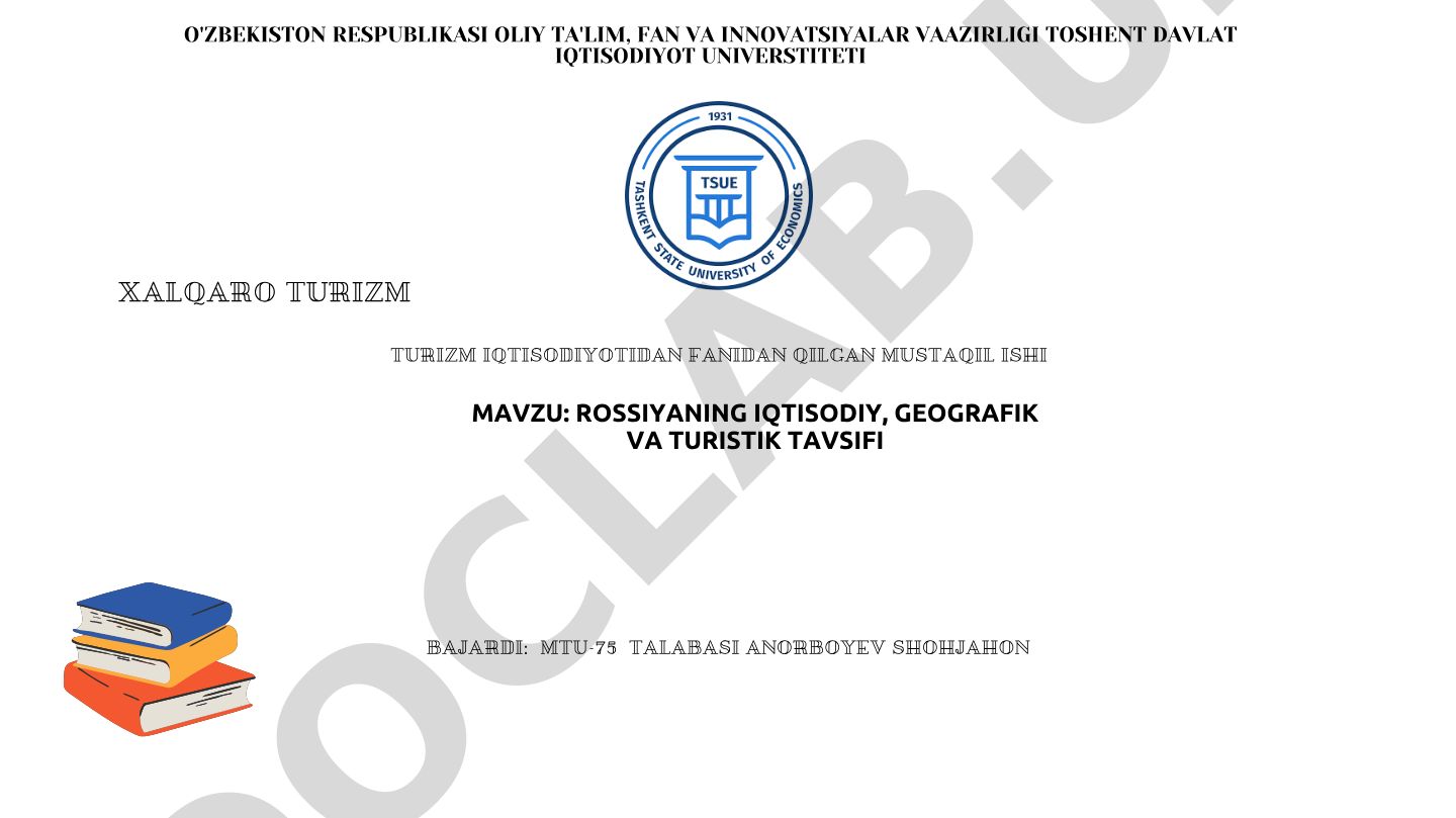 Rossiyaning iqtisodiy, geografik va turistik tavsifi
