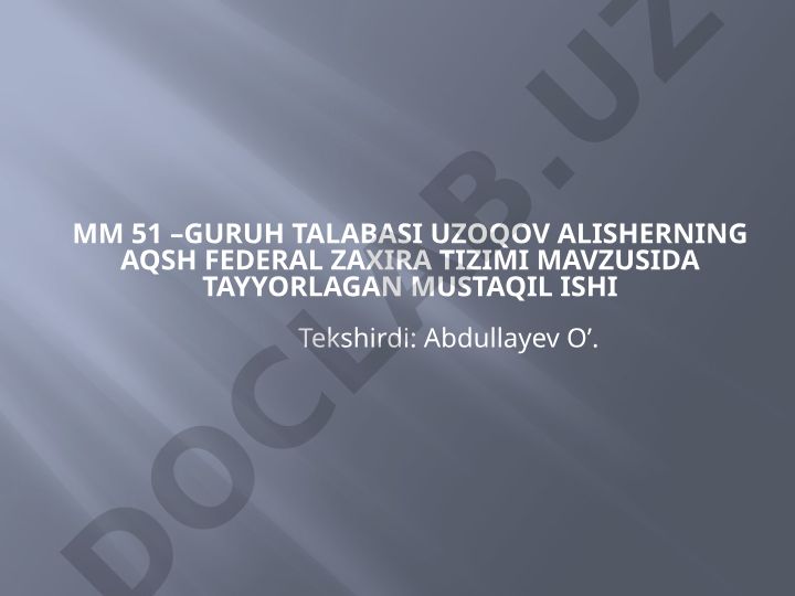 AQSH Federal Zaxira Tizimi