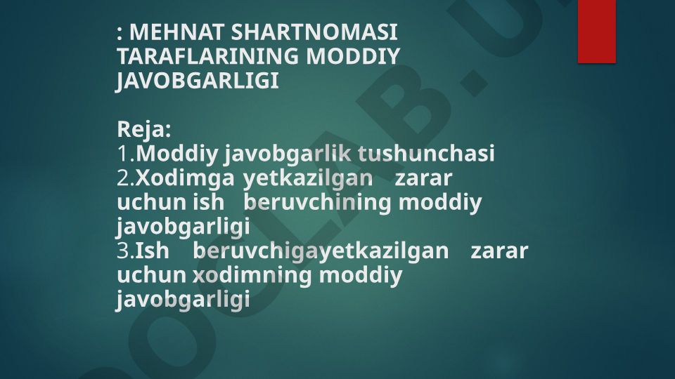 Mehnat shartnomasi taraflarining moddiy javobgarligi