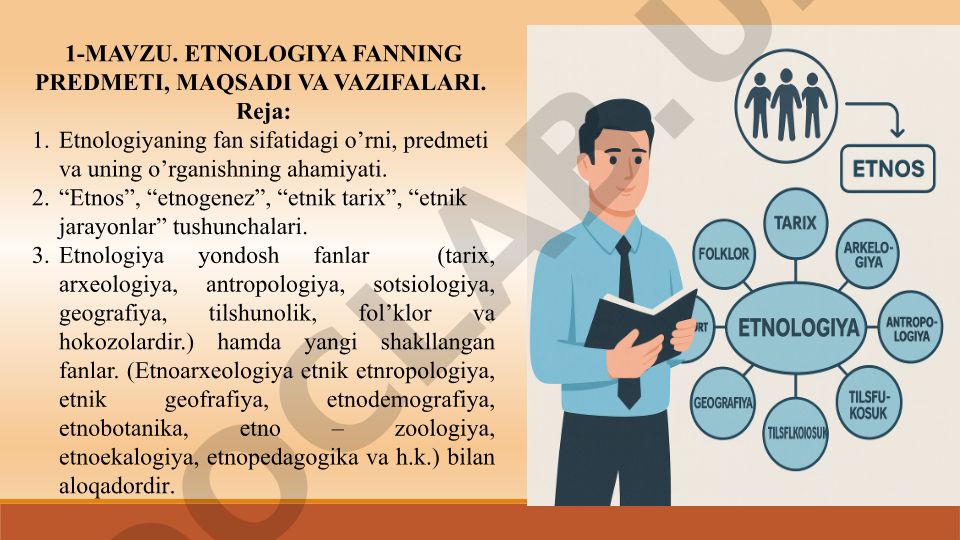 Etnologiya fannining predmeti, maqsadi va vazifalari