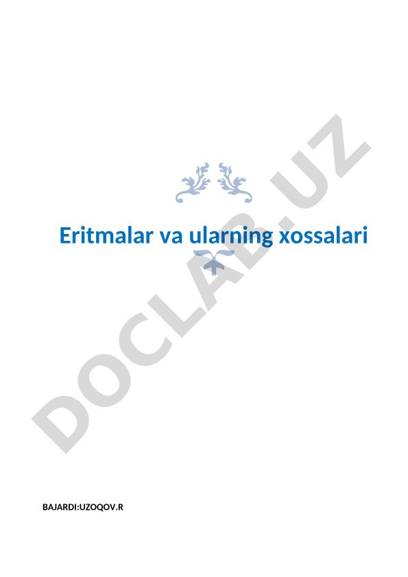 Eritmalar va ularning xossalari