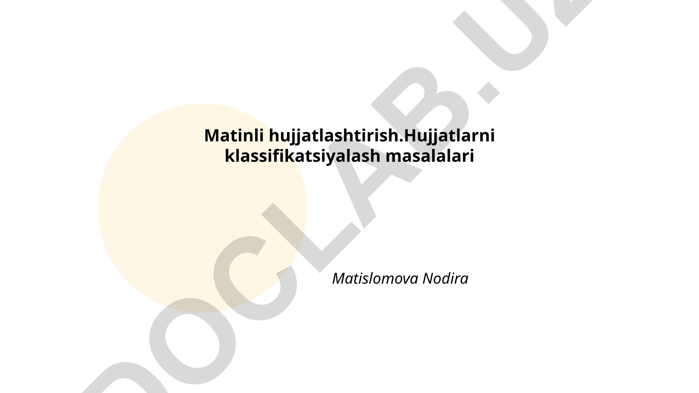 Matnli hujjatlashtirish va hujjatlarni klassifikatsiyalash masalalari
