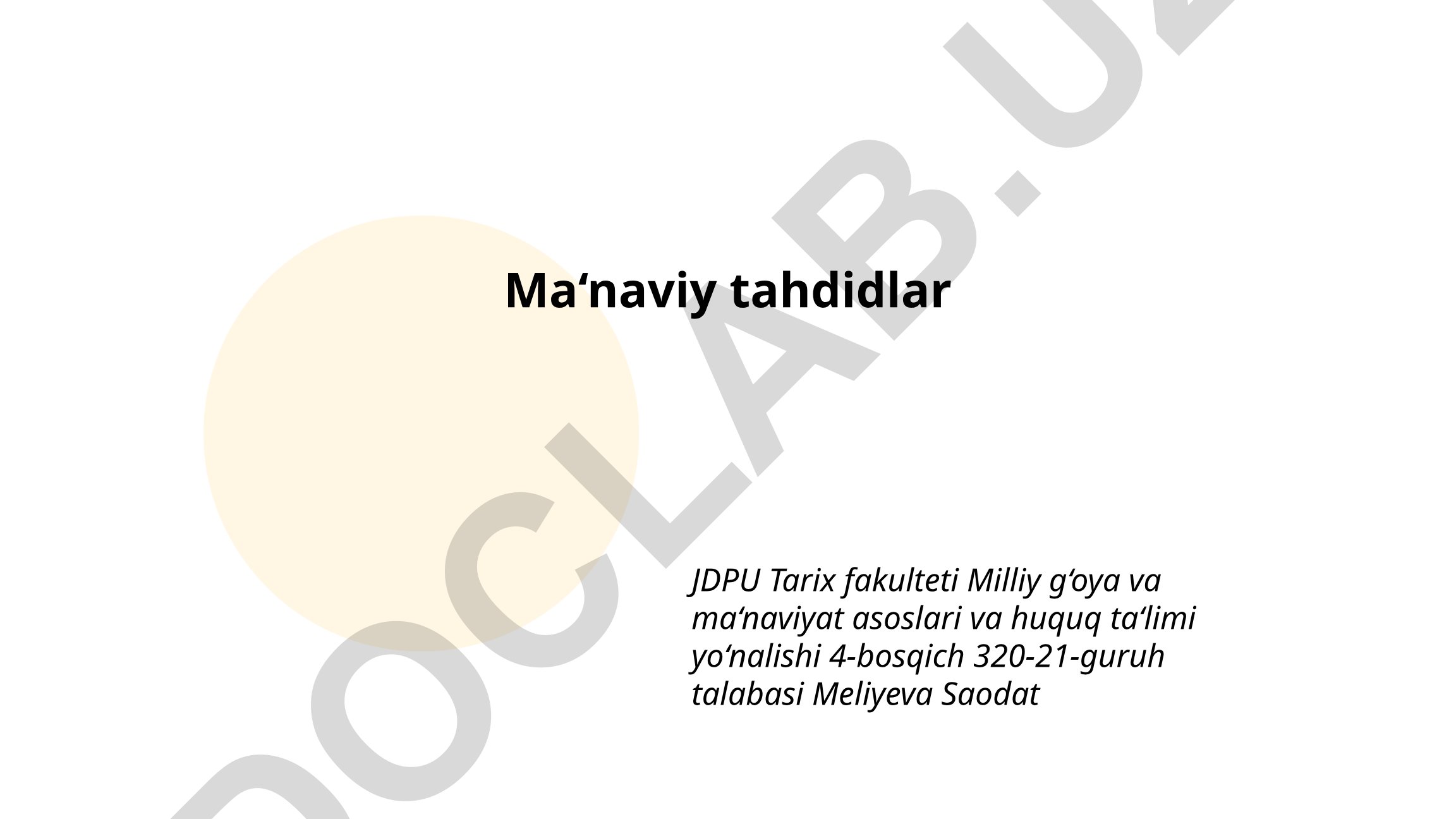 Ma'naviy tahdidlar tarixi va zamonaviy jihatlari