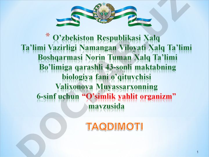 O'simliklar organizmi organlari va ularning tuzilishi