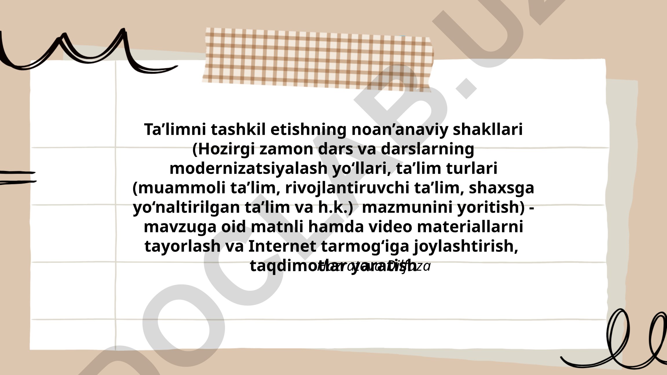Ta'limni tashkil etishning noan'anaviy shakllari va modernizatsiyalash yo'llari