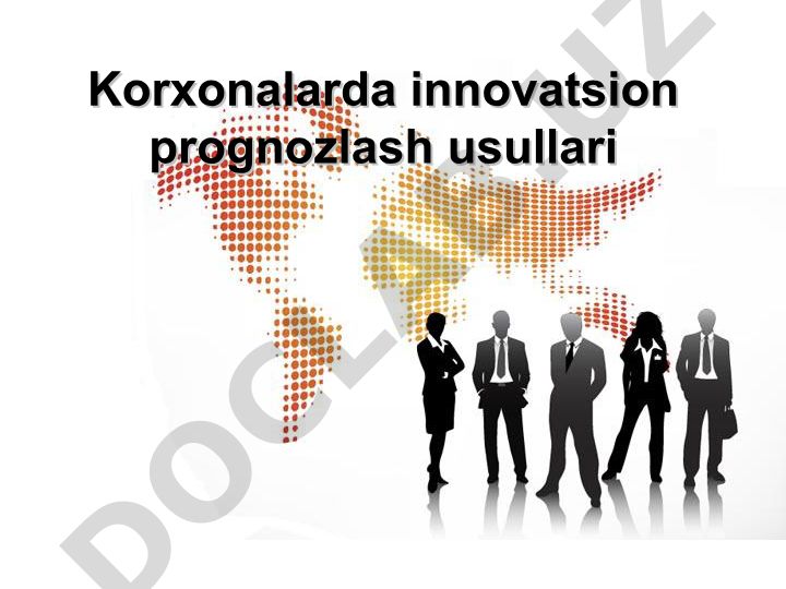 Korxonalarda innovatsion prognozlash usullari