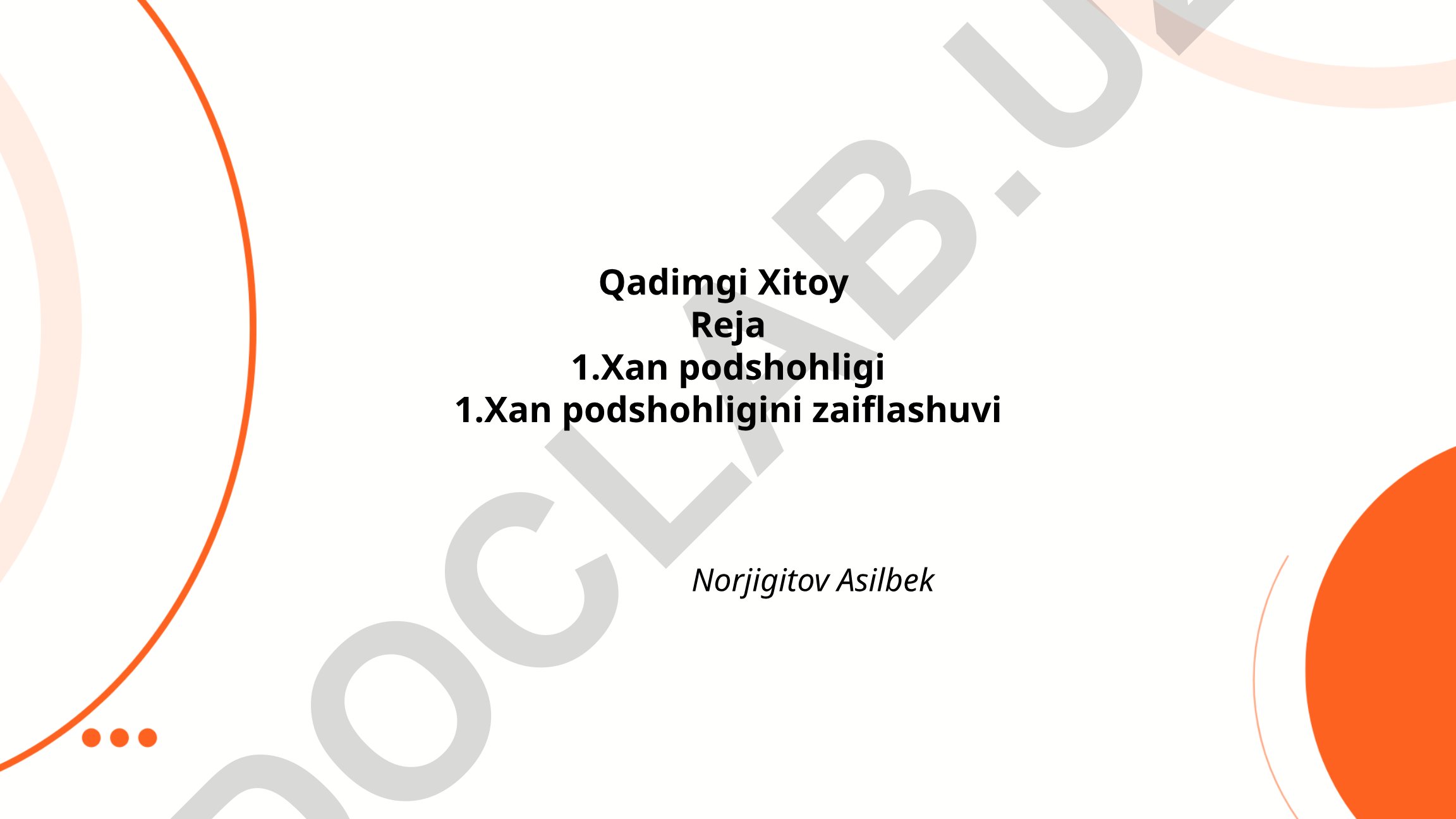 Xan podshohligi va uning zaiflashuvi